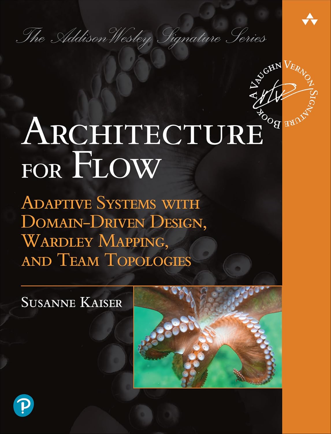 Susanne Kaiser: Architecture for Flow (Paperback, 2025, Pearson Education, Limited)