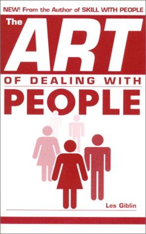 Les Giblin: The Art of Dealing with People (Paperback, Executive Books)
