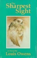 Louis Owens: The sharpest sight (1992, University of Oklahoma Press)