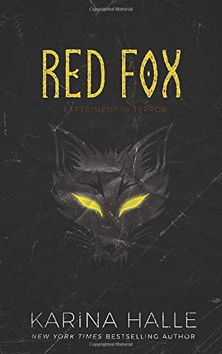 Karina Halle: RED FOX (Paperback, 2012, Createspace Independent Publishing Platform, CreateSpace Independent Publishing Platform)