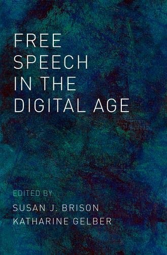 Susan J. Brison, Katharine Gelber: Free Speech in the Digital Age (Paperback, 2019, Oxford University Press)