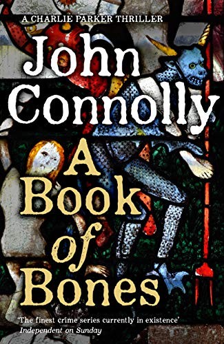 John Connolly: A Book of Bones (Hardcover, 2019, Hodder & Stoughton)