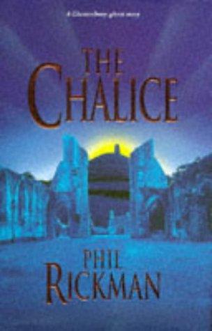 Phil Rickman: THE CHALICE (Hardcover, 1997, Macmillan)