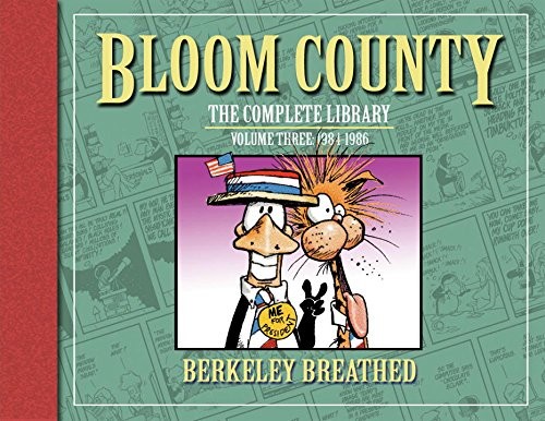 Berkeley Breathed: The Bloom County Library 3 (Hardcover, 2011, IDW Publishing)