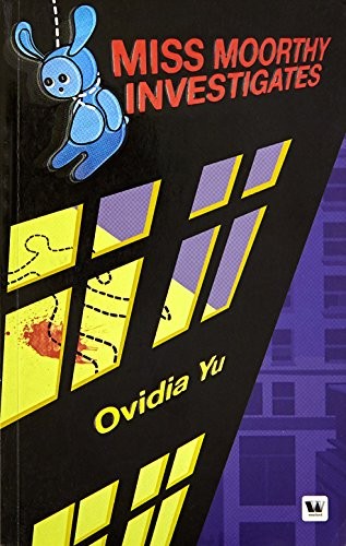 Ovidia Yu: Miss Moorthy investigates (2012, Westland)