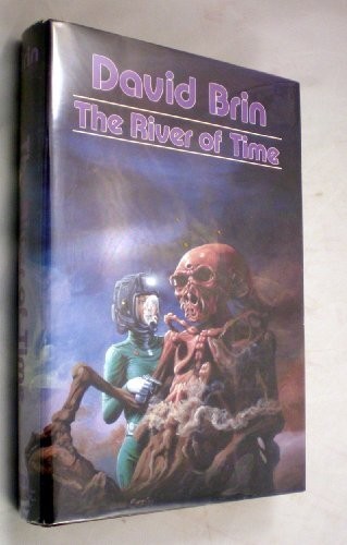 David Brin: The River of Time (1986, Dark Harvest)