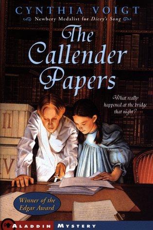 Cynthia Voigt: The Callender papers (2000, Aladdin Paperbacks)