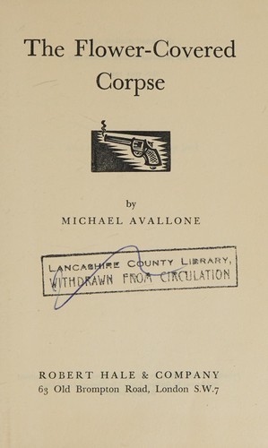 Michael Avallone: The flower-covered corpse (1969, Hale, The Crowood Press)