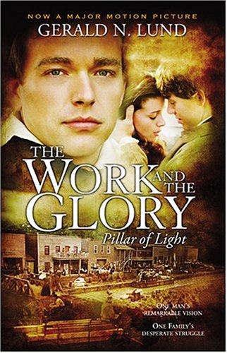 Gerald N. Lund: The Work and the Glory, Vol. 1 (Paperback, 2004, Deseret Book Company)