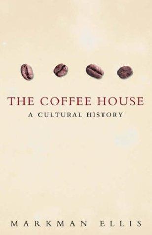 Markman Ellis: Coffee-House (Paperback, 2006, Orion Publishing Group, Limited)