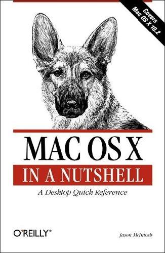 Jason McIntosh: Mac OS X in a nutshell (2003, O'Reilly)