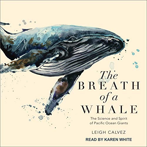 Leigh Calvez: The Breath of a Whale (AudiobookFormat, 2019, Tantor Audio)