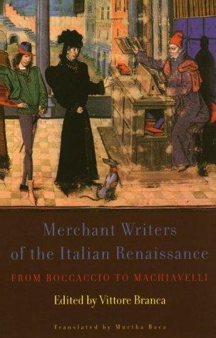 Vittore Branca, Murtha Baca: Merchant writers of the Italian Renaissance (Paperback, 1999, Marsilio Publishers)