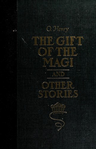 O. Henry: The gift of the Magi and other stories (1987, Reader's Digest Association)