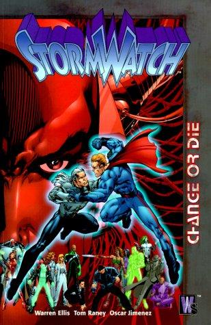 Warren Ellis: StormWatch. (1999, WildStorm Productions)