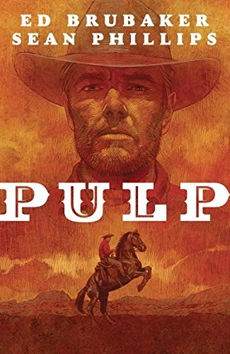 Ed Brubaker, Sean Phillips, Jacob Phillips: Pulp (Hardcover, 2020, Image Comics)