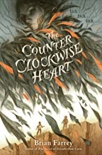 Brian Farrey: Counterclockwise Heart (2022, Algonquin Books of Chapel Hill)