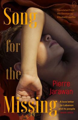 Elisabeth Lauffer, Pierre Jarawan: Song for the Missing (2022, World Editions LLC)