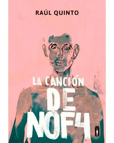 Quinto Raúl: La canción de NOF4 [Próxima aparición] (Paperback, Spanish language, JEKYLL & JILL)