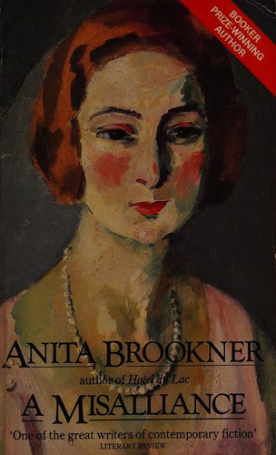 Anita Brookner: A misalliance (1987, Grafton Books)