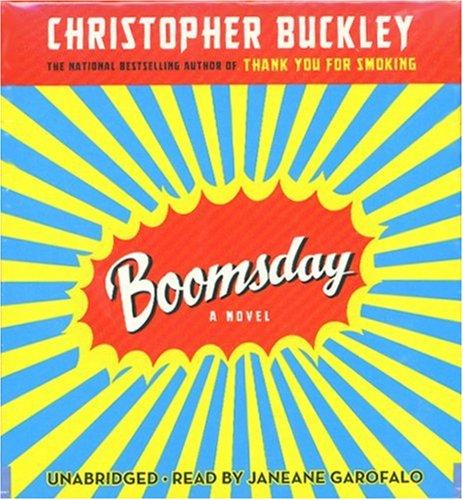 Christopher Buckley: Boomsday (AudiobookFormat, 2007, Twelve)
