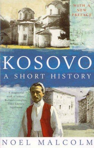 Noel Malcolm: Kosovo (Paperback, 2002, Pan Books)