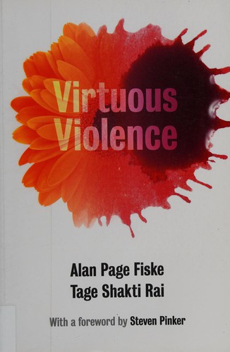 Alan Page Fiske: Virtuous violence (2015)