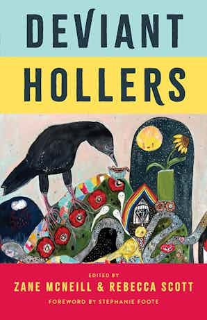 Stephanie Foote, Zane McNeill, Rebecca Scott: Deviant Hollers (2024, University Press of Kentucky)