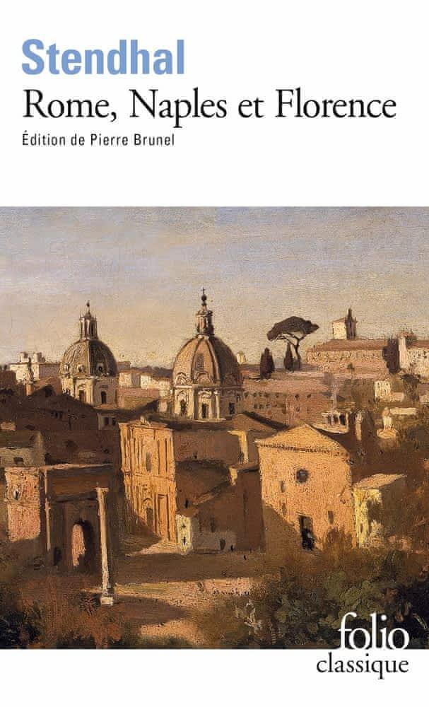 Stendhal: Rome, Naples et Florence, 1826 (French language, 1990, Éditions Gallimard)
