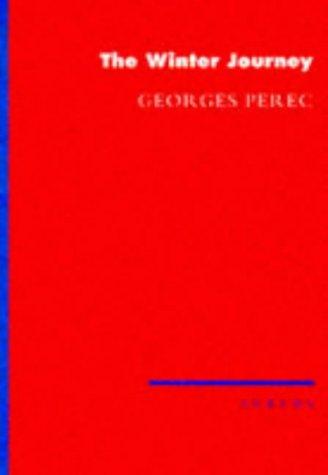 Georges Perec: The winter journey (1995, Syrens)