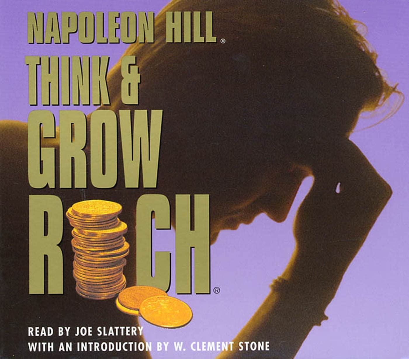 Joe Slattery, Napoleon Hill, W. Clement Stone: Think & grow rich (AudiobookFormat, 2003, The Ralston Society, High Roads Media)