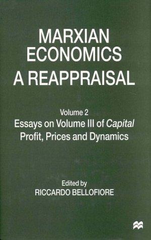 Riccardo Bellofiore: Marxian Economics: A Reappraisal : Essays on Volume III of Capital  (Hardcover, Palgrave Macmillan)