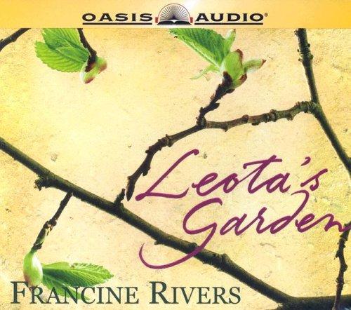 Francine Rivers: Leota's Garden (AudiobookFormat, Oasis Audio)
