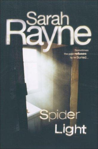 Sarah Rayne: Spider Light (Paperback, 2007, Simon & Schuster UK)