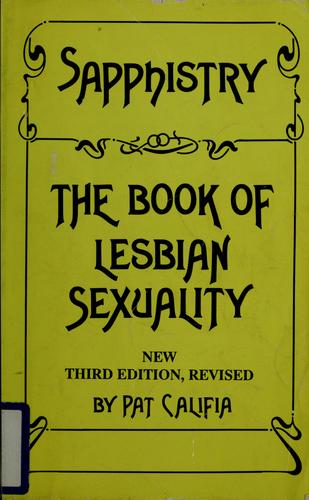 Patrick Califia-Rice: Sapphistry (Paperback, 1988, Naiad Press)