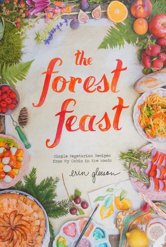 Erin Gleeson: The forest feast (2014)