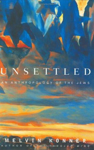 Melvin Konner: Unsettled (Hardcover, 2003, Viking Adult)