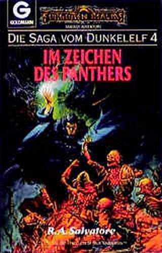 R. A. Salvatore, R. A. Salvatore: Die Saga vom Dunkelelf 4. Im Zeichen des Panthers (Paperback, German language, 1992, Goldmann)