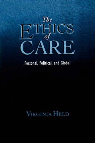 Virginia Held: The Ethics of Care (Oxford University Press, USA)