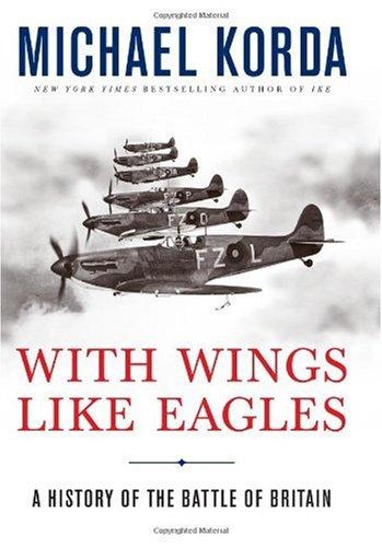 Michael Korda, Michael Korda: With Wings Like Eagles (Hardcover, 2009, Harper)
