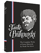 Noah Van Sciver: The Complete Works of Fante Bukowski (2020, Fantagraphics Books)