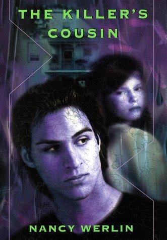 Nancy Werlin: The killer's cousin (1998, Delacorte Press)