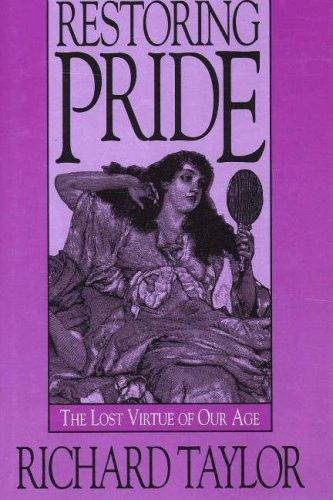 Taylor, Richard: Restoring pride (1996, Prometheus Books)