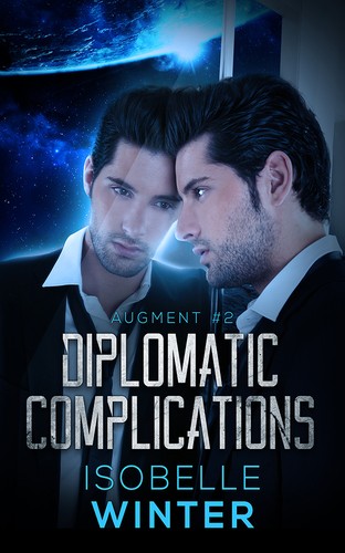Isobelle Winter: Diplomatic Complications (EBook, 2019, Less Than Three Press, LLC)