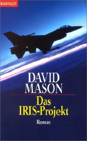 David Mason: Das IRIS- Projekt. (Paperback, 1999, Goldmann)