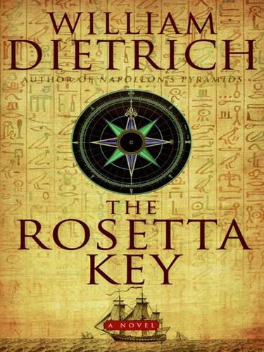 William Dietrich: The Rosetta Key (EBook, 2008, HarperCollins)