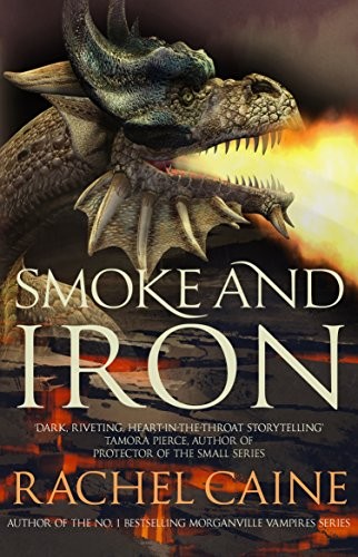 Rachel Caine (author): Smoke and Iron (The Great Library) (2018, Allison & Busby)