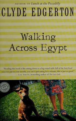 Clyde Edgerton: Walking across Egypt (1988, G.K. Hall)