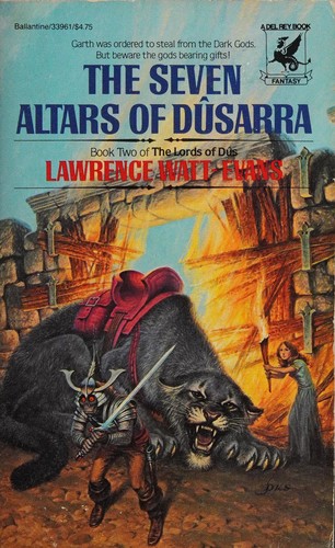 Lawrence Watt-Evans: The Seven Altars of Dusarra (Paperback, 1986, Del Rey)