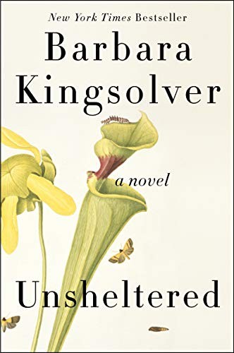 Barbara Kingsolver, Barbara Kingsolver: Unsheltered (Paperback, 2019, Harper Perennial)
